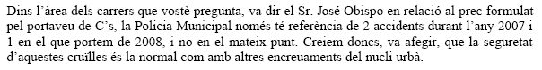 Resposta de l'Equip de Govern de l'Ajuntament de Gavà a la proposta de C's de Gavà d'estudiar la perillositat de l'encreuament del carrers Sitges, Calafell i Passeig Marítim de Gavà Mar (25 de Setembre de 2005)